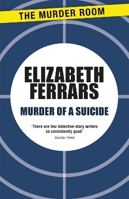 Murder of a Suicide(English, Paperback, Ferrars Elizabeth)