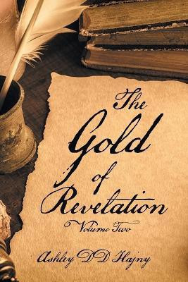The Gold of Revelation(English, Paperback, Hajny Ashley DD)
