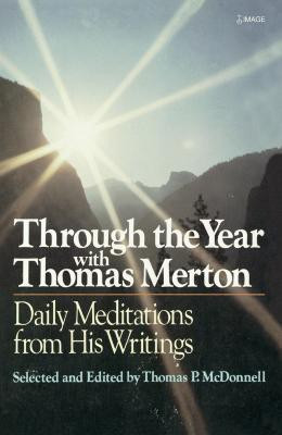 Through the Year With Thomas Merton(English, Paperback, McDonnell Thomas P.)