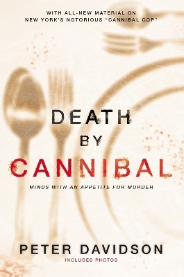 Death By Cannibal(English, Paperback, Davidson Peter)