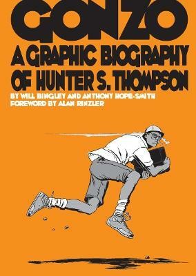 Gonzo: Hunter S.Thompson Biography(English, Paperback, Bingley Will)