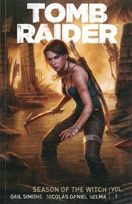Tomb Raider Volume 1: Season of the Witch(English, Paperback, Simone Gail)