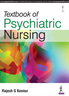 Textbook of Psychiatric Nursing(English, Paperback, Konnur Rajesh G.)