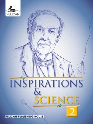 Pelican inspiration and science class 2(Paperback, K.venugopal rao)