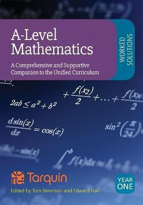 A-Level Mathematics Worked Solutions: A Comprehensive and Supportive Companion to the Unified Curriculum(English, Paperback, unknown)
