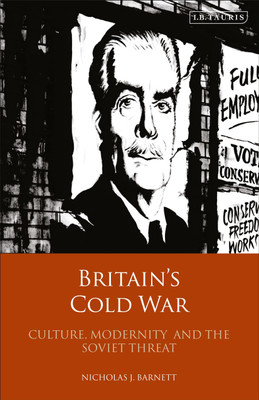 Britain's Cold War(English, Paperback, Barnett Nicholas)