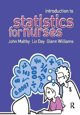 Introduction to Statistics for Nurses(English, Hardcover, Maltby John)