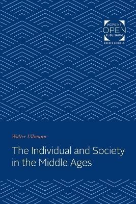 The Individual and Society in the Middle Ages(English, Paperback, Ullmann Walter)