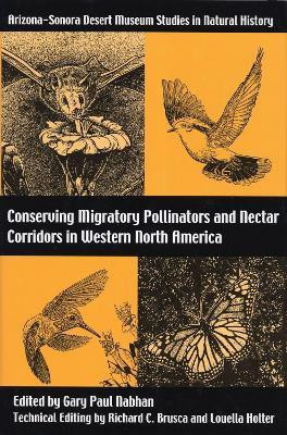 Conserving Migratory Pollinators and Nectar Corridors in Western North America(English, Paperback, unknown)