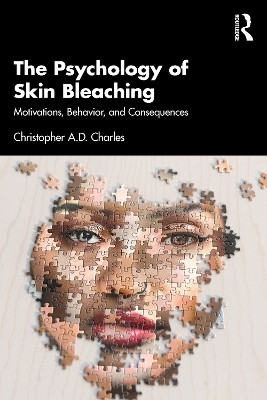 The Psychology of Skin Bleaching(English, Paperback, Charles Christopher A.D.)