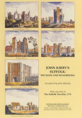 John Kirby's Suffolk: His Maps and Roadbooks(English, Hardcover, Blatchly John)