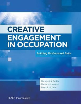 Creative Engagement in Occupation(English, Paperback, Coffey Margaret)
