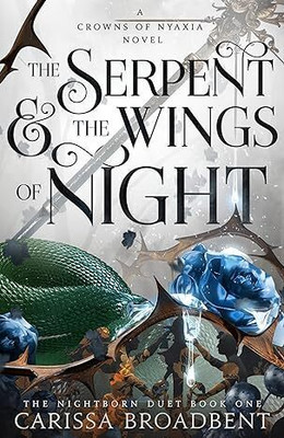 The Serpent and the Wings of Night(English, Paperback, Broadbent Carissa)