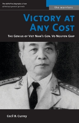 Victory at Any Cost(English, Paperback, Currey Cecil B.)