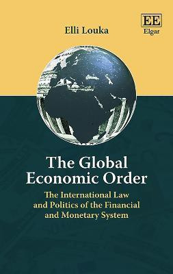 The Global Economic Order(English, Hardcover, Louka Elli)