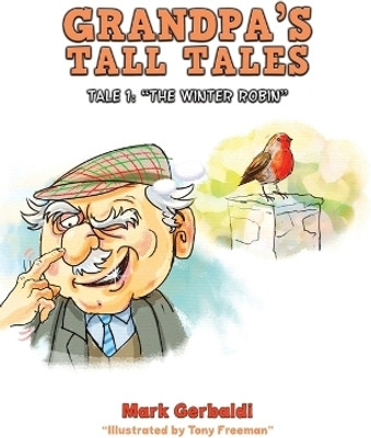 Grandpa's Tall Tales(English, Paperback, Gerbaldi Mark)