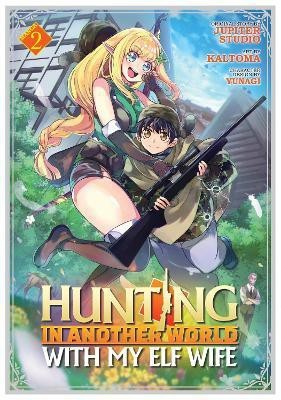 Hunting in Another World With My Elf Wife (Manga) Vol. 2(English, Paperback, Jupiter Studio)