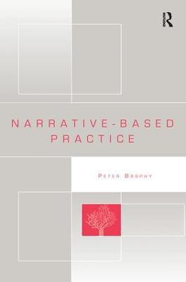 Narrative-based Practice(English, Paperback, Brophy Peter)