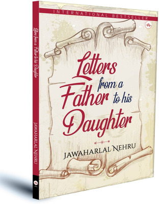 Letters From a Father to His Daughter(Paperback, Jawaharlal Nehru)