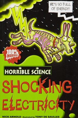 Horrible Science: Shocking Electricity(English, Paperback, Arnold Nick)