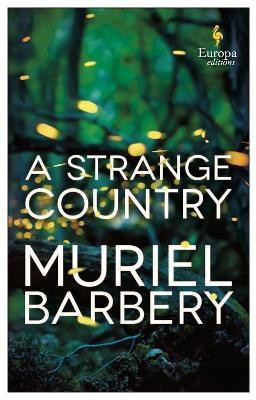 A Strange Country(English, Paperback, Barbery Muriel)