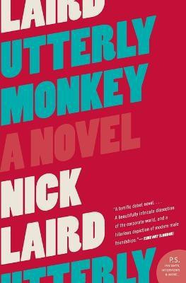 Utterly Monkey(English, Paperback, Laird Nick)