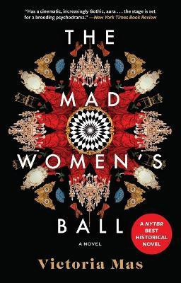 The Mad Women's Ball(English, Paperback, Mas Victoria)