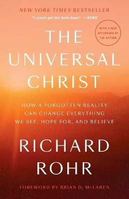 The Universal Christ(English, Paperback, Rohr Richard)