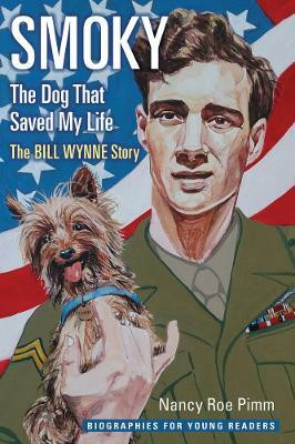 Smoky, the Dog That Saved My Life(English, Paperback, Pimm Nancy Roe)