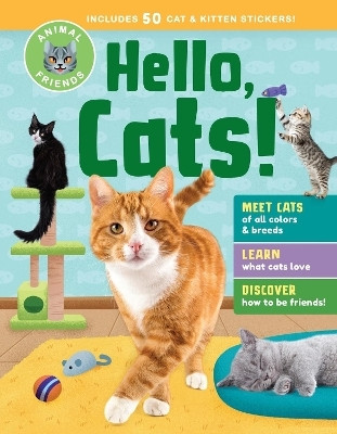 Animal Friends: Hello, Cats!(English, Hardcover, Publishing Editors of Storey)