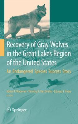 Recovery of Gray Wolves in the Great Lakes Region of the United States(English, Electronic book text, Wydeven Adrian P)