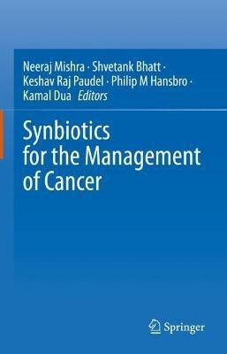 Synbiotics for the Management of Cancer(English, Hardcover, unknown)