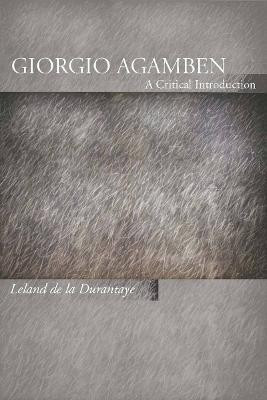 Giorgio Agamben(English, Electronic book text, de la Durantaye Leland)