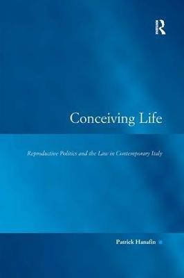 Conceiving Life(English, Hardcover, Hanafin Patrick)