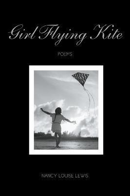 Girl Flying Kite(English, Paperback, Lewis Nancy)