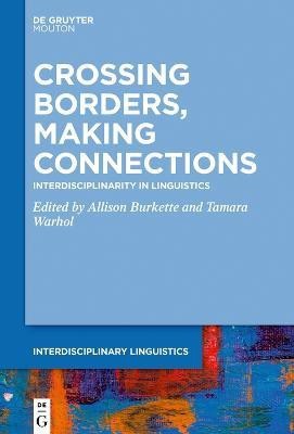 Crossing Borders, Making Connections(English, Paperback, unknown)