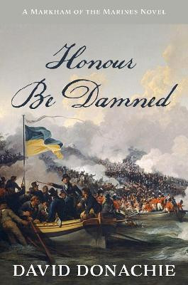 Honour Be Damned(English, Paperback, Donachie David)