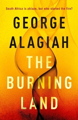 The Burning Land(English, Paperback, Alagiah George)
