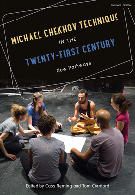 Michael Chekhov Technique in the Twenty-First Century(English, Paperback, unknown)