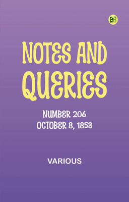 Notes and Queries, Number 206, October 8, 1853(Paperback, Various)