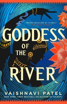 Goddess of the River(English, Hardcover, Patel Vaishnavi)