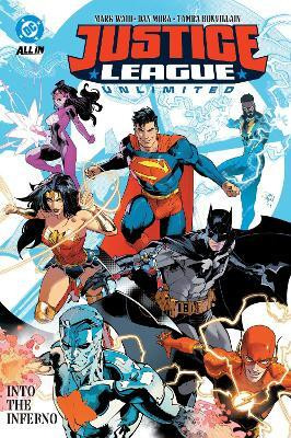 Justice League Unlimited Vol. 1: Into the Inferno(English, Paperback, Waid Mark)