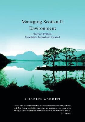 Managing Scotland's Environment(English, Electronic book text, Warren Charles)