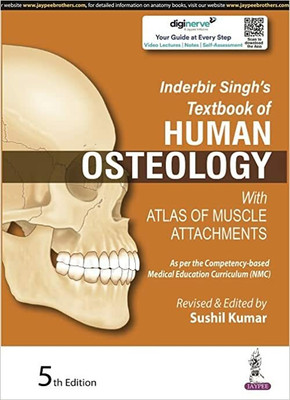 Inderbir Singh's Textbook of Human Osteology(English, Paperback, Kumar Sushil)