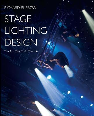 Stage Lighting Design(English, Paperback, Pilbrow Richard)