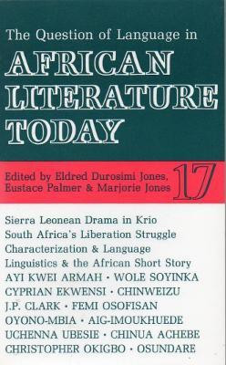 ALT 17 The Question of Language in African Literature Today(English, Paperback, Palmer Eustace)