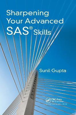 Sharpening Your Advanced SAS Skills(English, Paperback, Gupta Sunil)