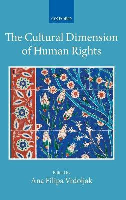 The Cultural Dimension of Human Rights(English, Hardcover, unknown)