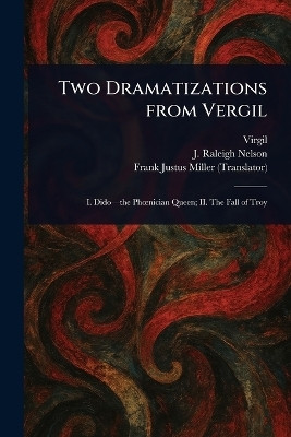 Two Dramatizations From Vergil(English, Paperback, Virgil J Raleigh (Joseph Raleigh))