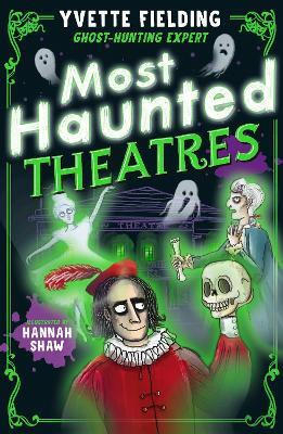 Most Haunted Theatres(English, Paperback, Fielding Yvette)